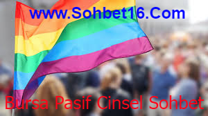 Bursa Pasif Cinsel Sohbet