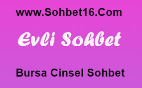 bursa-evli-cinsel-sohbet